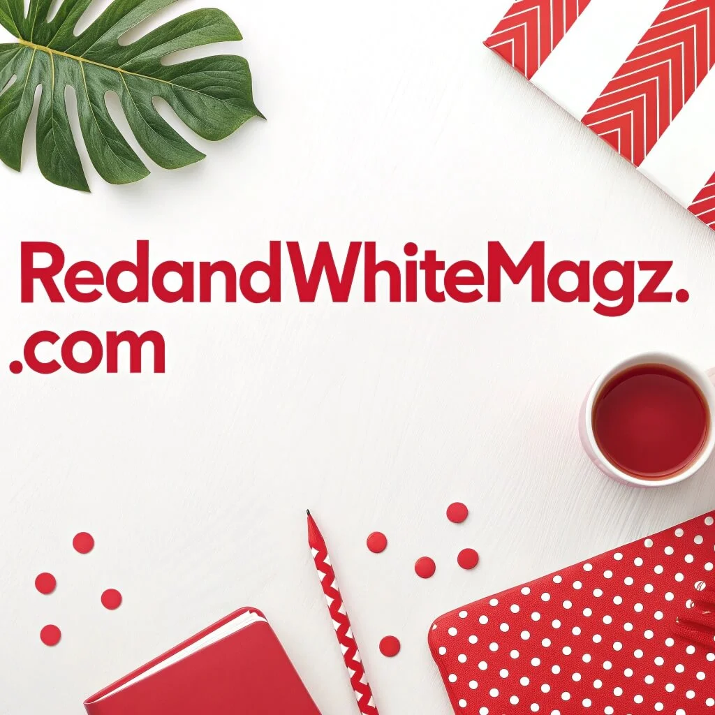 A Blog Redandwhitemagz.com